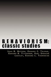 Behaviorism: Classic Studies