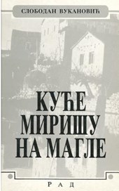Kuce Mirisu Na Magle