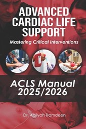 Ramdeen, A: Advanced Cardiac Life Support (ACLS) Manual 2025