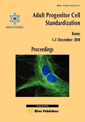 Adult Progenitor Cell Standardization-Proceedings