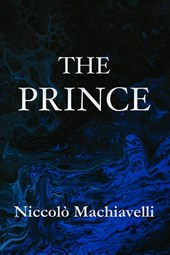 The Prince Niccolo Machiavelli