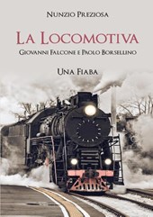 La Locomotiva Giovanni e Paolo una Fiaba
