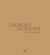 Giorgio Morandi: Time Suspended
