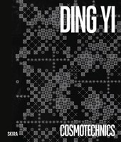 Cosmotechnics: Ding Yi as a Planetary Code