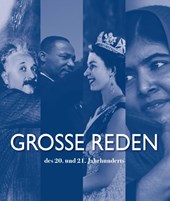 Große Reden des 20. und 21. Jahrhunderts