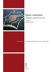 Spazi Veneziani: Topografie Culturali Di Una Citta