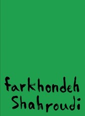 FARKHONDEH SHAHROUDI