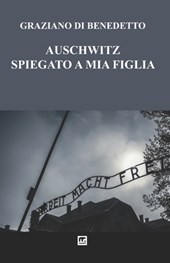 Auschwitz Spiegato a mia figlia