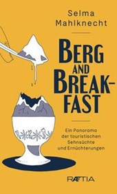 Berg and Breakfast