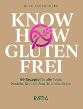 Know-how glutenfrei