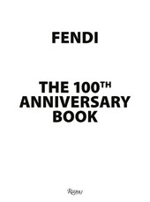 Fendi: the 100th anniversary book