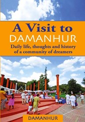 A Visit to Damanhur