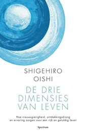 De drie dimensies van leven