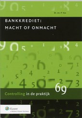 Bankkrediet, macht en onmacht