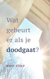 Wat gebeurt er als je dood gaat?