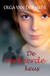 De verkeerde keus
