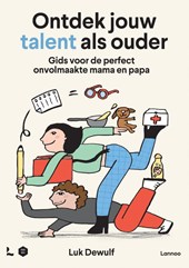 Ontdek jouw talent als ouder