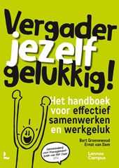 Vergader jezelf gelukkig