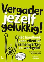 Vergader jezelf gelukkig