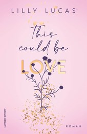 This Could Be Love