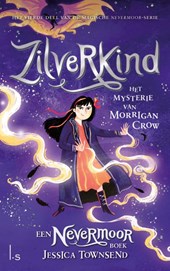 Zilverkind - Het mysterie van Morrigan Crow
