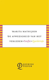 De afwezigheid van het verleden