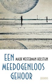 Een meedogenloos gehoor