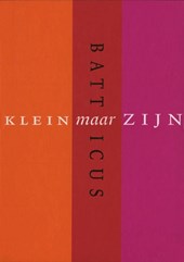 Klein maar zijn