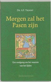 Morgen zal het Pasen zijn
