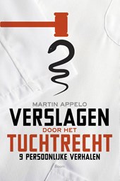 Verslagen door het tuchtrecht