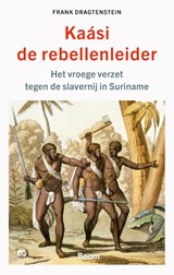 Kaási, de rebellenleider | Frank Dragtenstein | 9789024456932