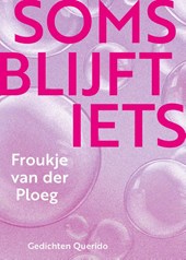 Soms blijft iets