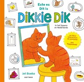 Dit is Dikkie Dik / Este es Dikkie Dik