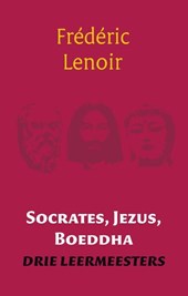 Socrates, Jezus, Boeddha