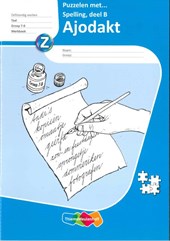 Ajodakt, puzzelen met spelling (5 ex) B groep 7-8