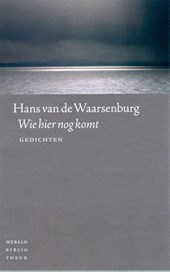 Wie hier nog komt