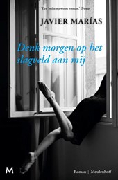 Denk morgen op het slagveld aan mij