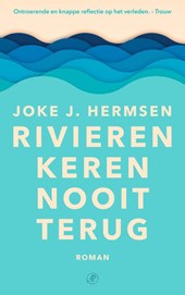 Rivieren keren nooit terug