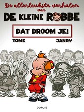 In je dromen!