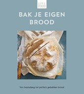 Bak je eigen brood - Love food