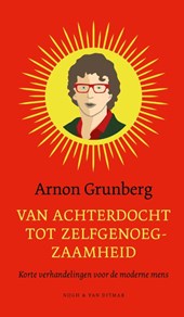 Van achterdocht tot zelfgenoegzaamheid