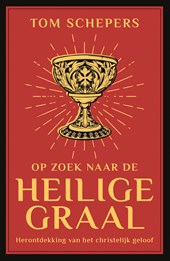 Op zoek naar de heilige graal
