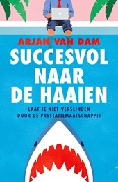 Succesvol naar de haaien
