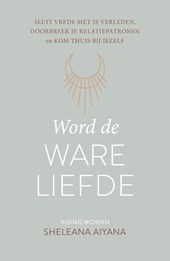 Word de ware liefde