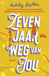 Zeven jaar weg van jou