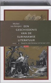 Een geschiedenis van de Surinaamse literatuur set