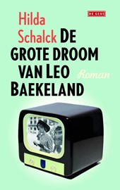 De grote droom van Leo Baekeland