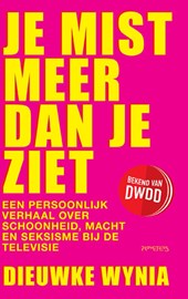 Je mist meer dan je ziet