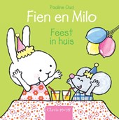 Fien en Milo. Feest in huis