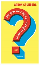 Mogen we nog een beetje leven?